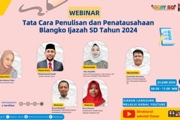 Webinar Tata Cara Penulisan dan Penata usahaan Blangko Ijazah SD Tahun 2024 }}