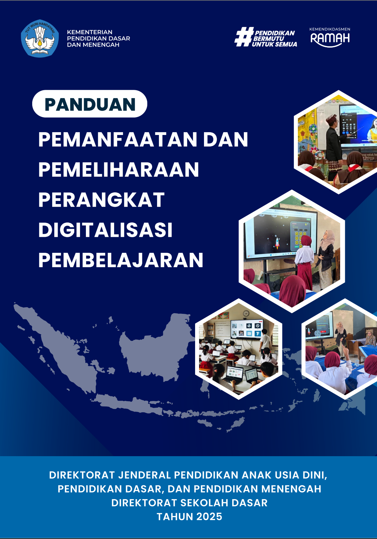 buku Panduan Pemanfaatan dan Pemeliharaan Perangkat Digitalisasi Pembelajaran