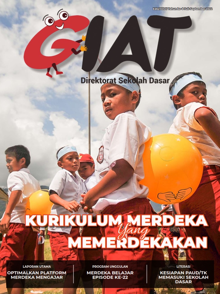 buku GIAT Direktorat Sekolah Dasar Edisi XXVII Tahun ke-8 Juli-September 2022