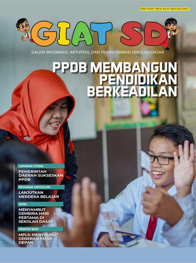 buku GIAT Direktorat Sekolah Dasar Edisi XXXIV Tahun 10 April-Juni 2024