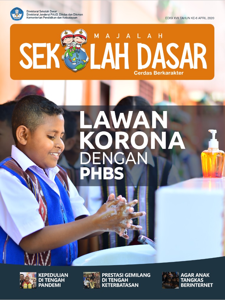 buku Majalah Sekolah Dasar Edisi XVII Tahun ke-6 April 2020