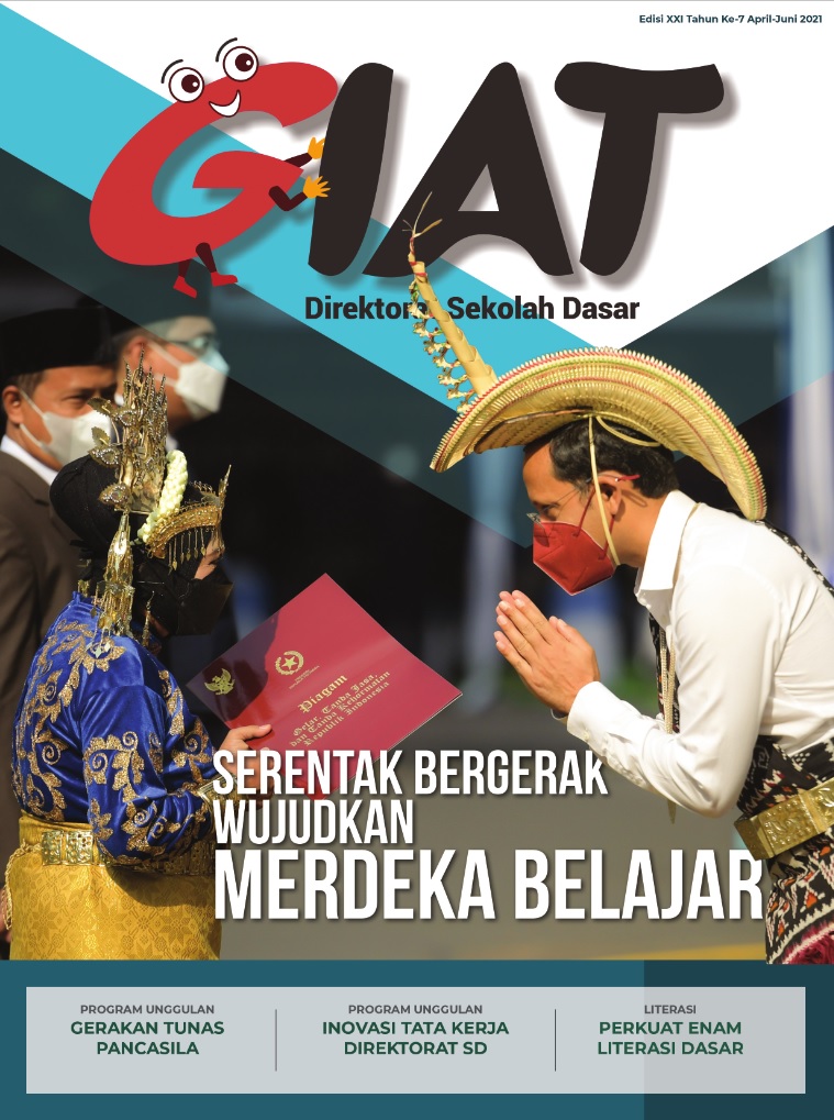 buku GIAT Direktorat Sekolah Dasar Edisi XXII Tahun ke-7 April-Juni 2021