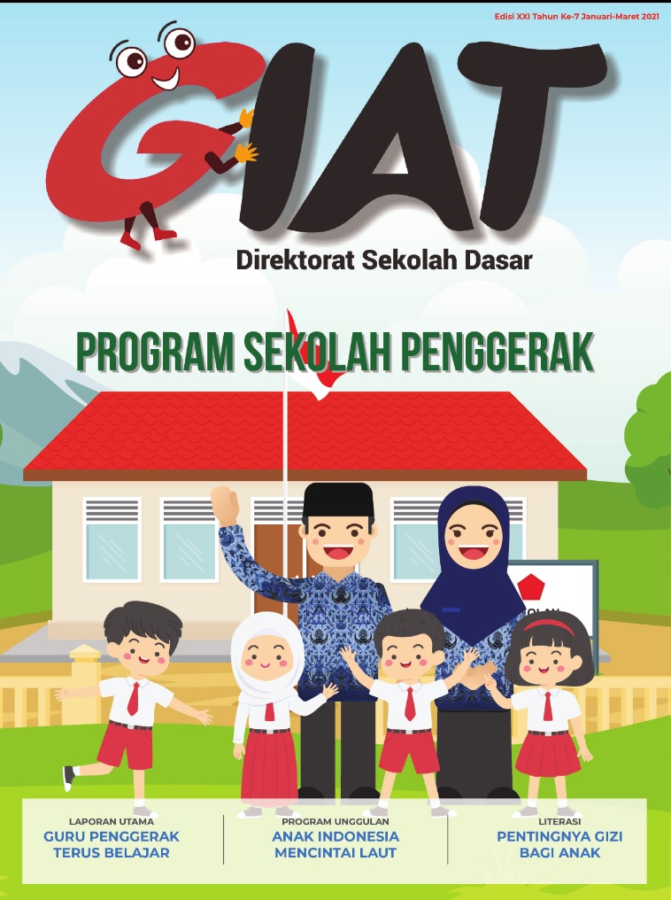 buku GIAT Direktorat Sekolah Dasar Edisi XXI Tahun ke-7 Januari-Maret 2021